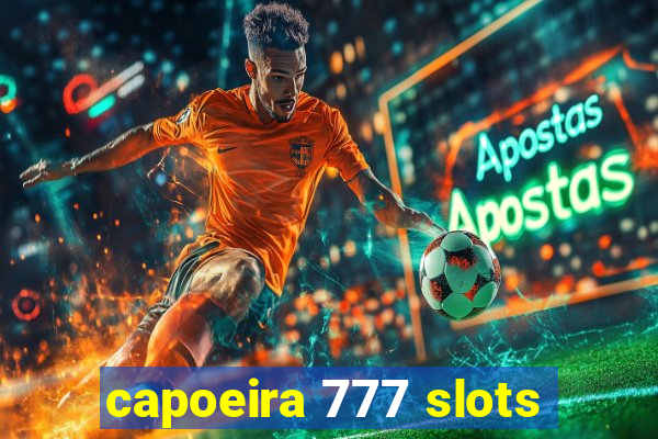 capoeira 777 slots